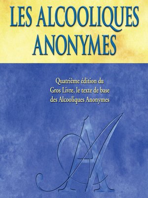 Les Alcooliques anonymes, Quatrième édition - Audiobook